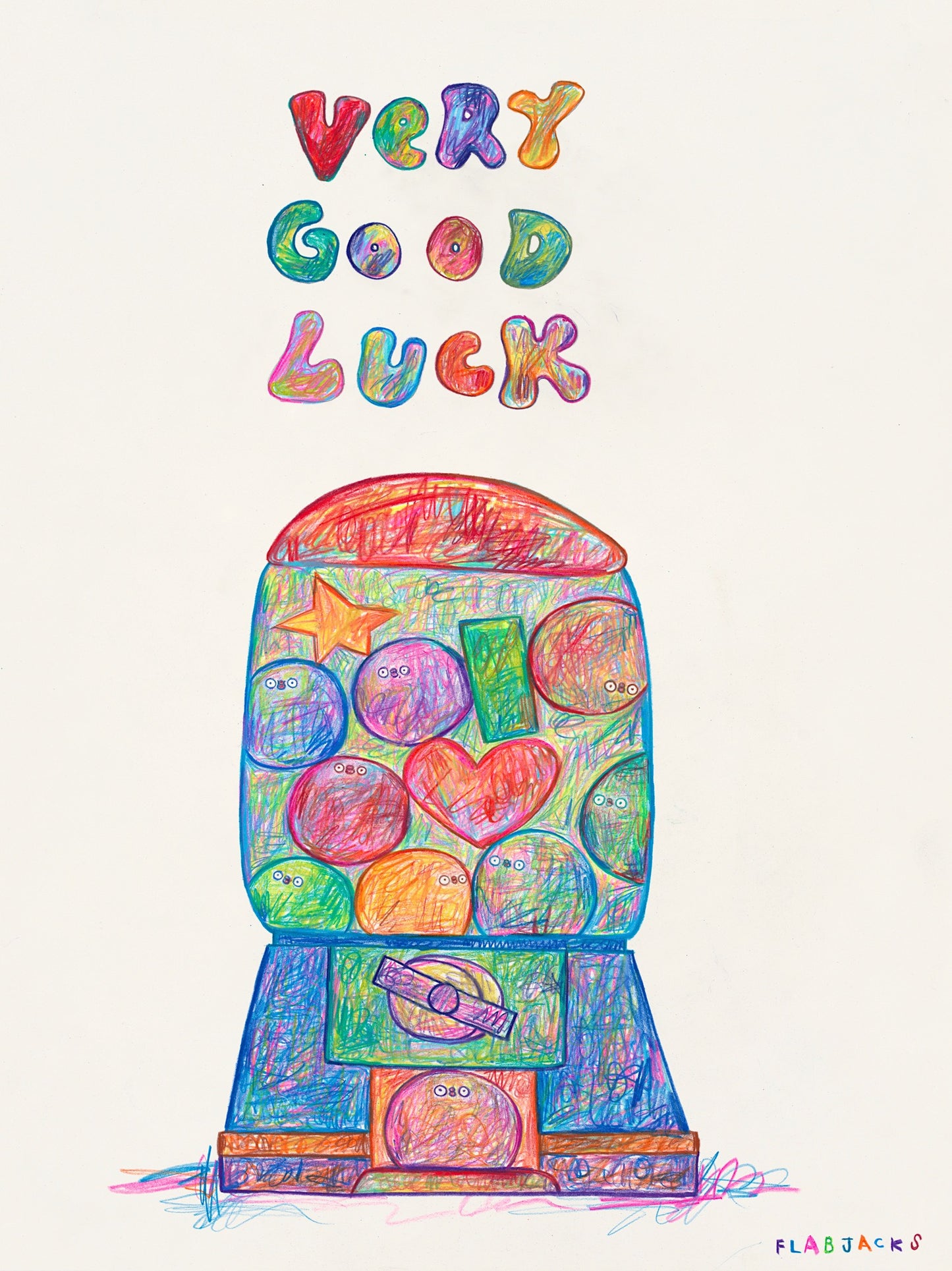 "Very Good Luck" by FLABJACKS
